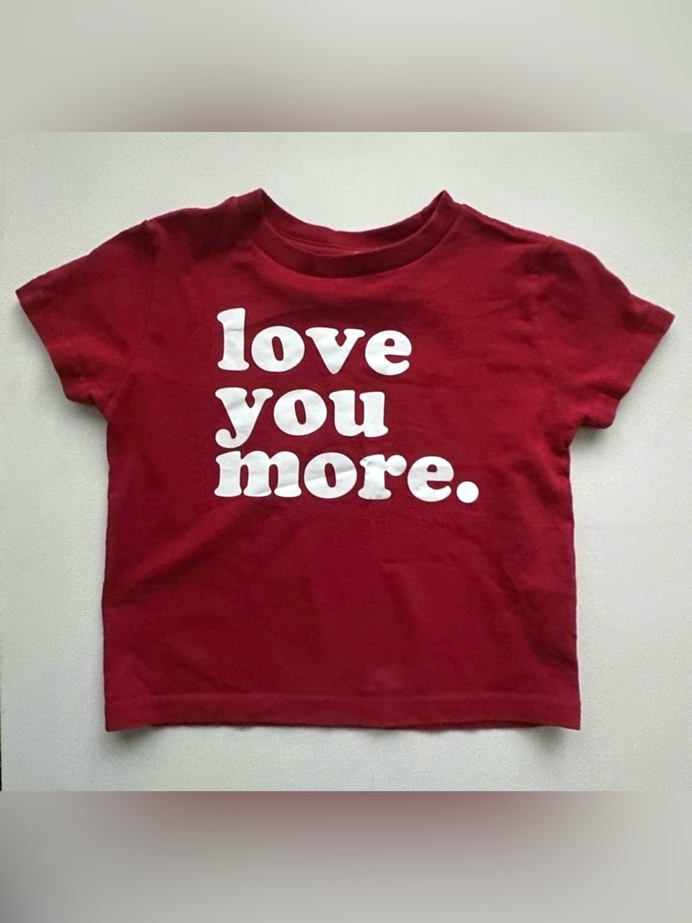 Rabbit Skins girl’s graphic print that reads "love you more”.  Size 4T.